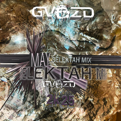 episode GVOZD - May2k25 selektahmix artwork