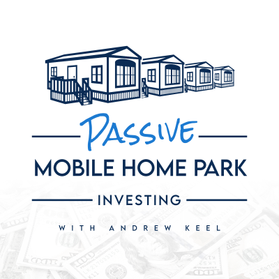episode Building a Wisconsin Mobile Home Park Portfolio With Dustin Wiskes artwork
