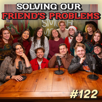 episode #122 - Solving Smosh's Problems: Holiday Edition artwork