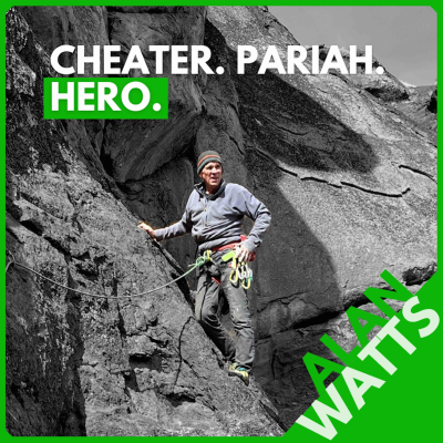 episode Alan Watts: Cheater, Pariah, Hero. Following Your Heart and Tuning Out the Haters artwork