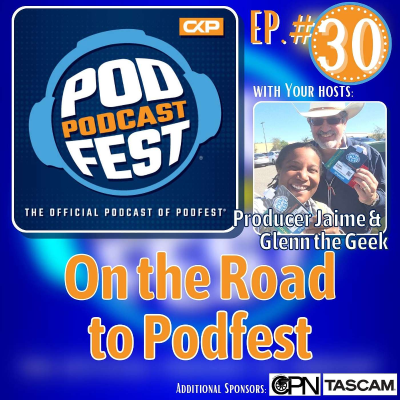 episode 30: On the Road to Podfest artwork