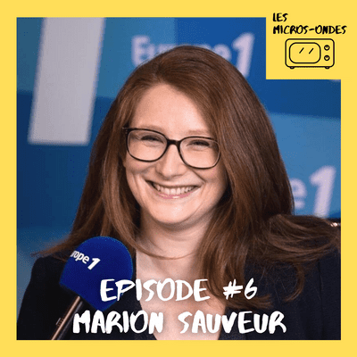 episode #6 Les Micros-Ondes – Marion Sauveur artwork