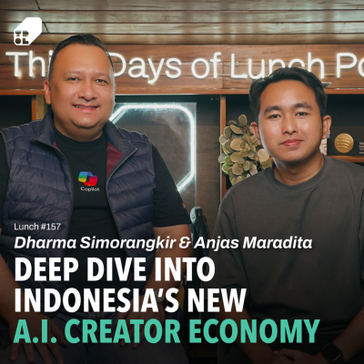 episode Lunch #157 - Exploring New A.I. Creator Economy in 🇮🇩 with Dharma Simorangkir & Anjas Maradita artwork