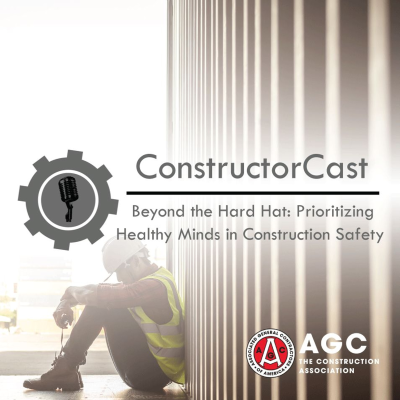 episode ConstructorCast - Beyond the Hard Hat: Prioritizing Healthy Minds in Construction Safety artwork