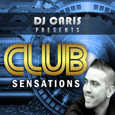 episode Dj Caris presents Club Sensations 003 artwork