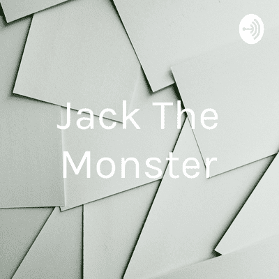 Jack The Monster