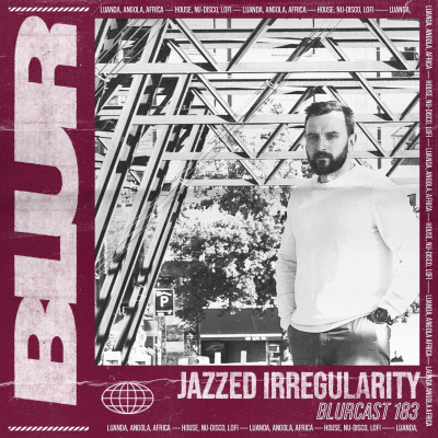 episode Blur Podcasts 183 - Jazzed irregularity (Denmark) artwork