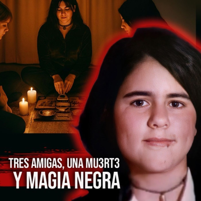 episode BRUJAS adolescentes decidieron MAT4R a una amiga - Caso Klara García artwork
