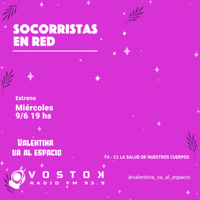 episode Valentina va al espacio LA SALUD DE NUESTROS CUERPOS Capítulo 1 - Socorristas en Red [SocorroRosa Santiago del Estero] artwork