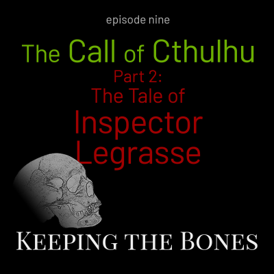 episode The Call of Cthulhu, Pt. 2 – The Tale of Inspector Legrasse artwork