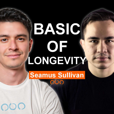 episode Seamus Sullivan: Longevity, Health and Fitness #36 artwork