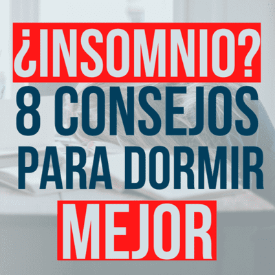 episode Podcast # 2 - ¿Insomnio? 8 consejos para dormir mejor artwork