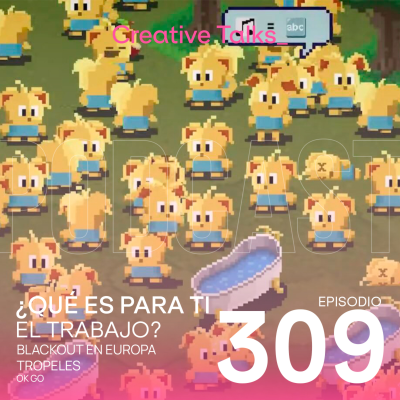 episode Temp. 11 Ep. 309 - ¿Qué es el trabajo para ti? artwork