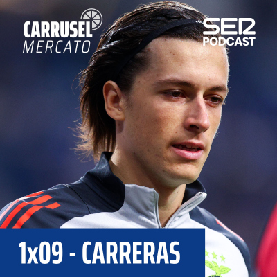 episode Carrusel Mercato | Álvaro Carreras y De Paul #09 artwork