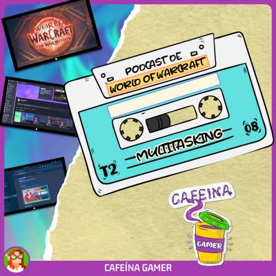 episode MULTITASKING | Cafeína Gamer 2x08 artwork
