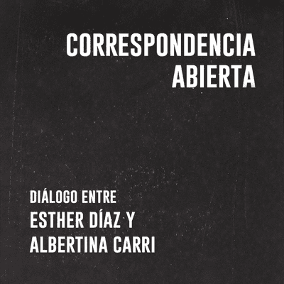 episode 2: Correspondencia abierta entre Albertina Carri y Esther Díaz - Capítulo 2 artwork