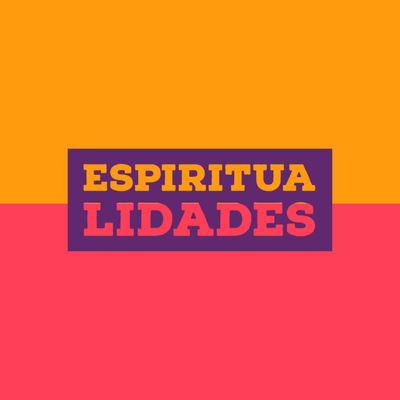 episode #14 - Espiritualidades ou Deus Me Livre, Mas Quem Me Dera artwork