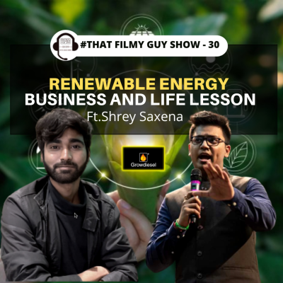 episode Renewable energy, Business and life lesson featuring - Shrey Saxena artwork