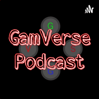 GamVerse Podcast