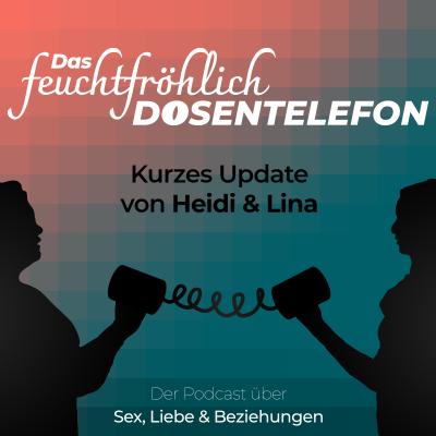 episode Dosentelefon: Heidi hat geheiratet! artwork
