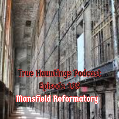 episode Case 189: Mansfield Reformatory - The Birdcage artwork