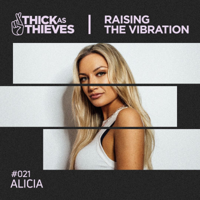 episode Raising the Vibration Mix #21 — ALICIA artwork