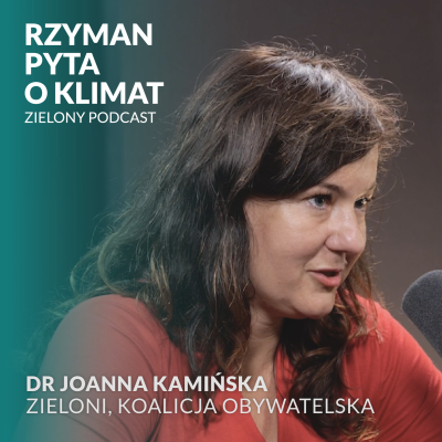 episode Nasze bezpieczeństwo zależy od tych wyborów! Dr Joanna Kamińska, Zieloni, Koalicja Obywatelska artwork