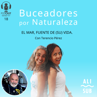 episode 18. El MAR fuente de (su) vida . Con Terencio Pérez artwork