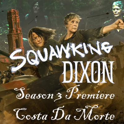 episode The Walking Dead: Daryl Dixon |SEASON 3 PREMIERE| Costa Da Morte artwork