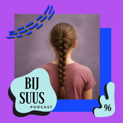 episode Wie is Mia? (deel 1) | Bij Suus #96 artwork