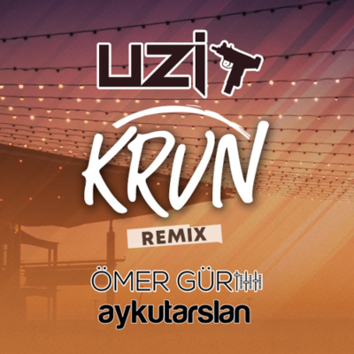 episode Uzi - Krvn (Ömer Gür & Aykut Arslan Remix) artwork