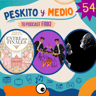 episode PYM 54. Entre dos finales - La música de John Williams - BSOs: Compito conmigo artwork