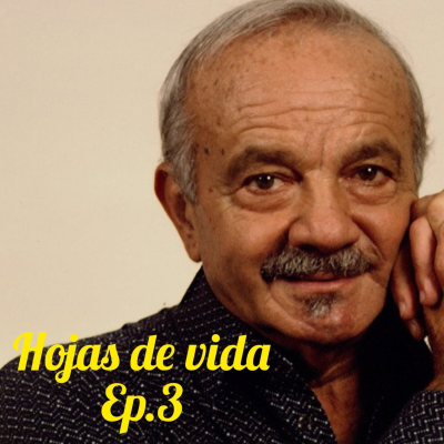 episode Hojas de vida - Ep.3 artwork