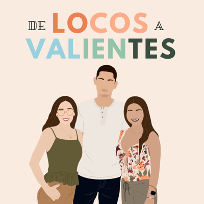 De Locos A Valientes