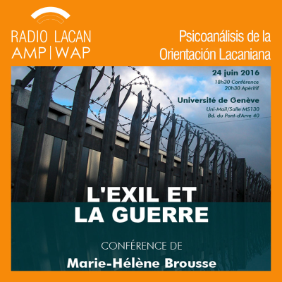 RadioLacan.com | Conferencia: El exilio y la guerra