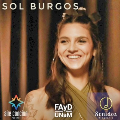 episode AIRE CANCION_5T_#11_SOL BURGOS "REVERDECER" artwork