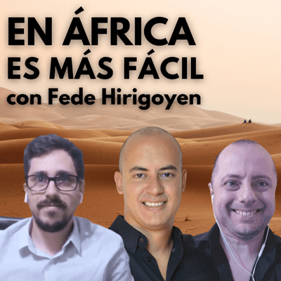 episode Cómo vender tu pasión por internet con Federico Hirigoyen | En Africa Es Mas Fácil | S01E03 artwork