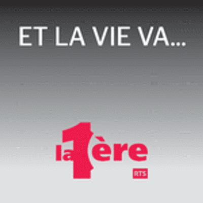 Et la vie va... - La 1ere