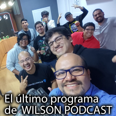 episode El último programa de WILSON PODCAST artwork