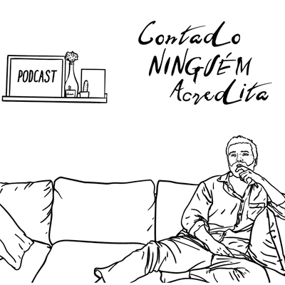 Contado Ninguém Acredita