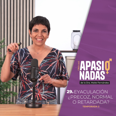 episode 29. EYACULACIÓN ¿PRECOZ, NORMAL O RETARDADA? artwork