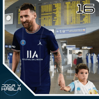 episode Habla Semanal #16 - Messi de casa nova artwork