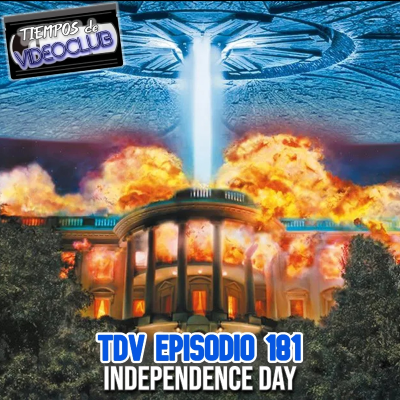 episode TDV Episodio 181: Independence Day (1996) - Acceso anticipado artwork