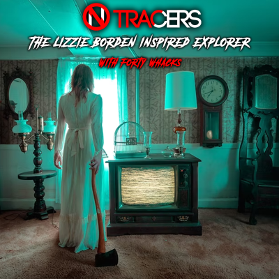 episode The Lizzie Borden inspired urban explorer | Forty Whacks artwork