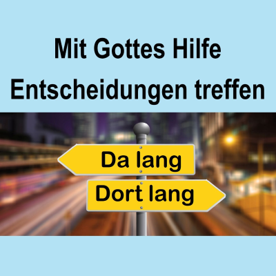 episode Mit Gottes Hilfe Entscheidungen treffen artwork