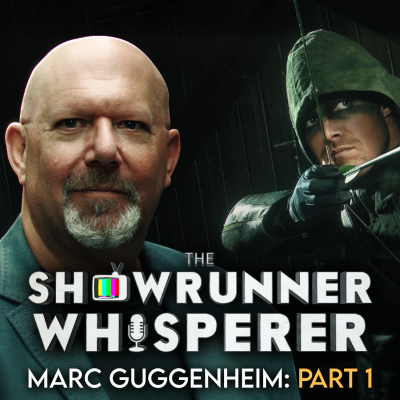 episode The Showrunner Whisperer Episode 08: MARC GUGGENHEIM (Arrow, Legends of Tomorrow) Interview - Part 1 artwork