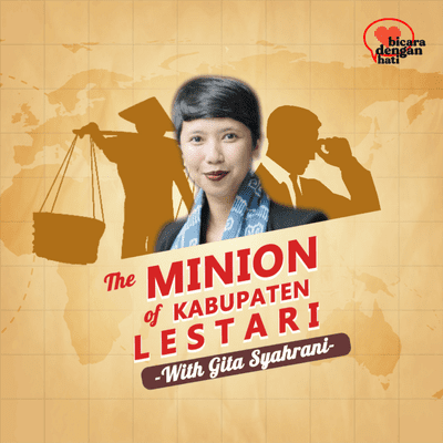 episode The Minion of Kabupaten Lestari feat. Gita Syahrani artwork