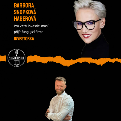 episode 45: Barbora Snopková Haberová - pro větší investici musí přijít fungující firma artwork