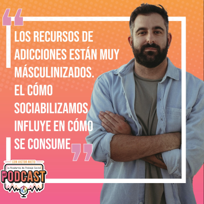 episode Masculinidad | La Academia de Trabajo Social 6×98 artwork