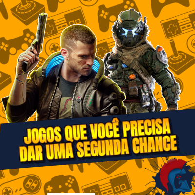 episode CURIOSIDADES #005 - Jogos Que Você PRECISA dar uma Segunda Chance! artwork